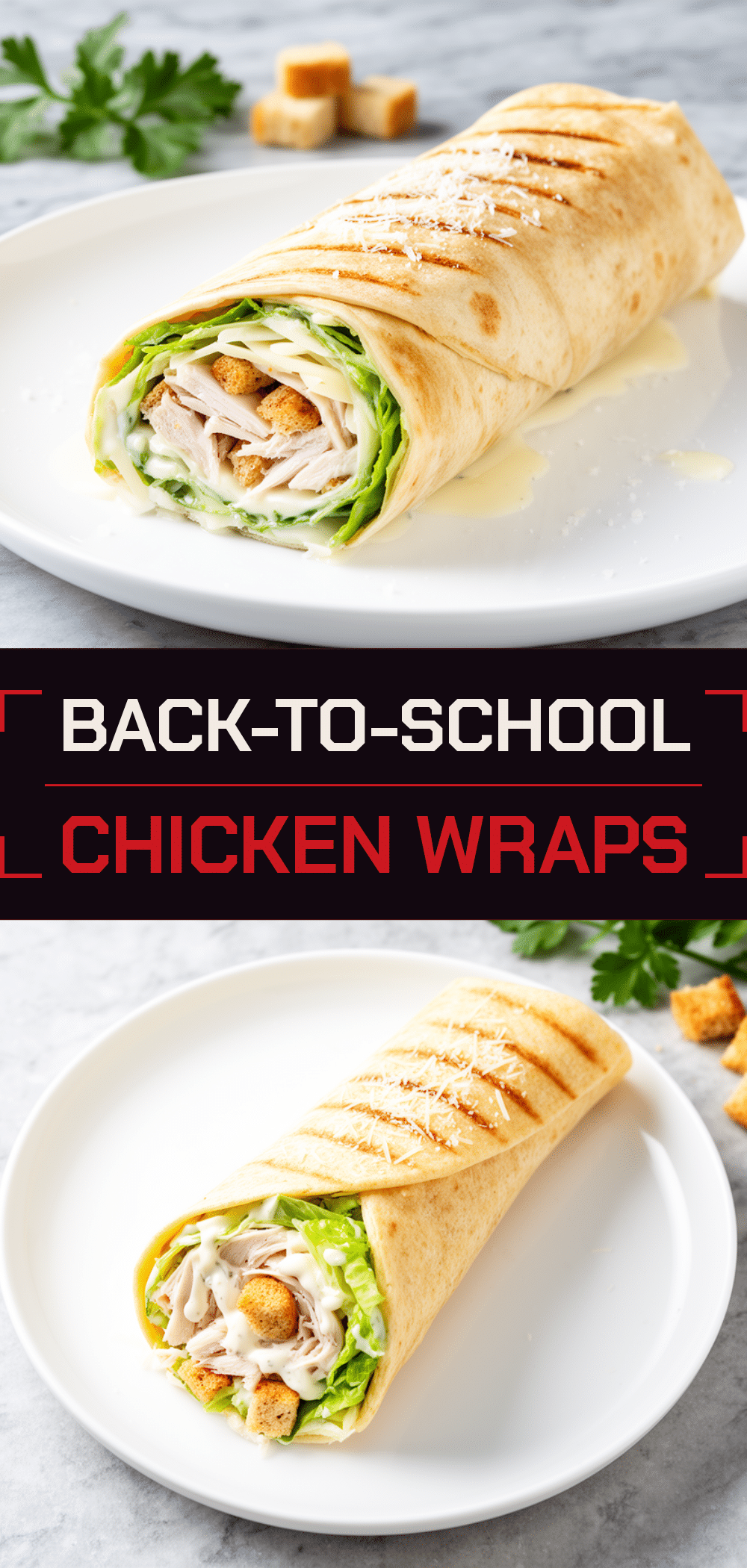 Back-to-School Chicken Caesar Wraps: 5-Minute Lunch Idea 5 Back-to-School Chicken Caesar Wraps recipe